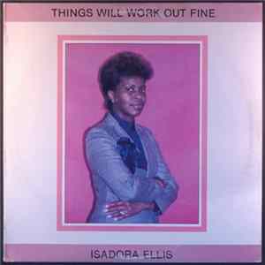 Isadora Ellis - Things Will Work Out Fine FLAC