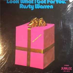 Rusty Warren - Look What I Got For You FLAC