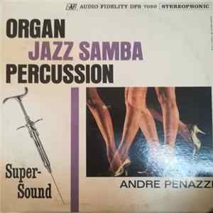 André Penazzi - Organ Jazz Samba & Percussion FLAC