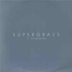 Supergrass - St. Petersburg FLAC