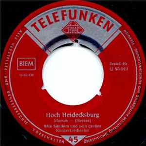 Béla Sanders Und Sein Großes Konzertorchester - Hoch Heidecksburg / Unter Dem Sternenbanner FLAC