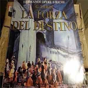 Giuseppe Verdi - La Forza Del Destino - I FLAC