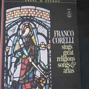 Franco Corelli - Franco Corelli Sings Great Religious Arias FLAC