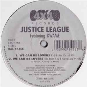 Justice League Featuring Kwame - We Can Be Lovers FLAC