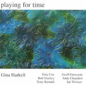 Gina Harkell - Playing For Time FLAC