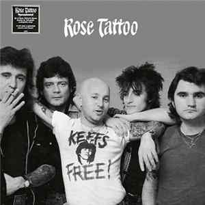 Rose Tattoo - Keef´s Free FLAC