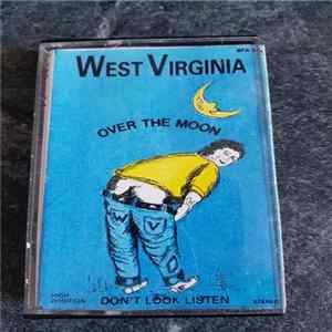 West Virginia - Over The Moon FLAC