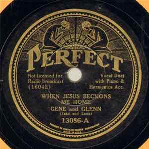 Gene And Glenn - When Jesus Beckons Me Home / In My Heart There Rings A Melody FLAC