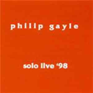 Philip Gayle - Solo Live '98 FLAC