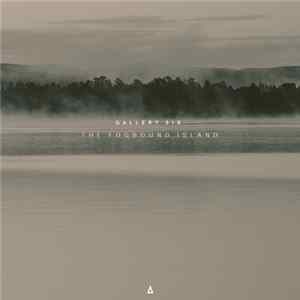 Gallery Six - The Fogbound Island FLAC