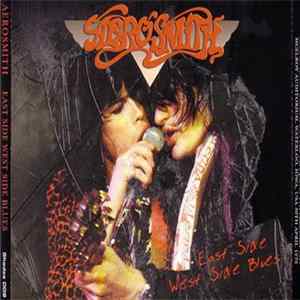 Aerosmith - East Side West Side Blues FLAC