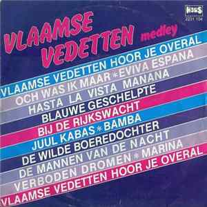 Vlaamse Vedetten - Vlaamse Vedetten Hoor Je Overal FLAC