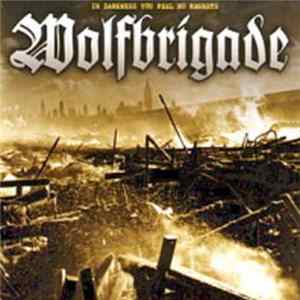 Wolfbrigade - In Darkness You Feel No Regrets FLAC