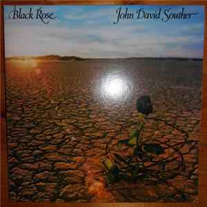 John David Souther - Black Rose FLAC