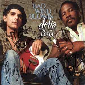 Delta Roux - Bad Wind Blowin' FLAC
