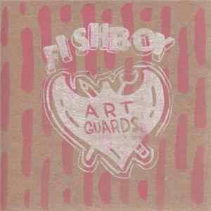 Fishboy - Art Guards FLAC