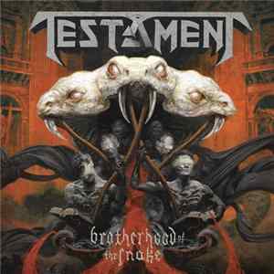 Testament - Brotherhood Of The Snake FLAC
