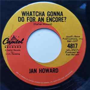 Jan Howard - Whatcha Gonna Do For An Encore? / The Real Me FLAC