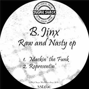B.Jinx - Raw & Nasty EP FLAC