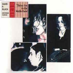 David R Black - Three Live In The Nederland FLAC