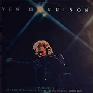 Van Morrison - It's Too Late To Stop Now FLAC