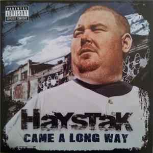 Haystak - Came A Long Way FLAC
