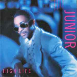 Junior - High Life FLAC