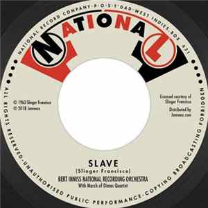 Mighty Sparrow With Bert Inniss National Recording Orchestra - The Slave FLAC