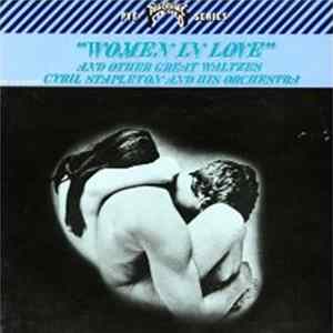 Cyril Stapleton And His Orchestra - "Women In Love" And Other Great Waltzes FLAC