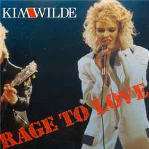 Kim Wilde - Rage To Love FLAC