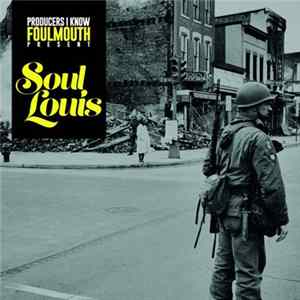 Foul Mouth - Soul Louis FLAC