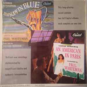 George Gershwin, Paul Whiteman, Leonard Pennario - Rhapsody In Blue / An American In Paris FLAC