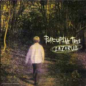 Porcupine Tree - Lazarus FLAC