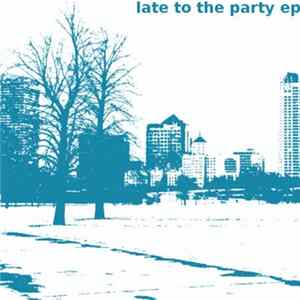 Needless Noise - Late To The Party EP FLAC