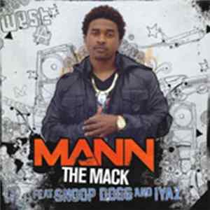 Mann Feat. Snoop Dogg And Iyaz - The Mack FLAC