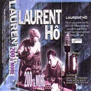 Laurent Hô - 200 & More FLAC