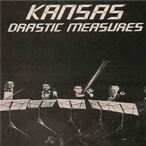 Kansas - Drastic Measures FLAC