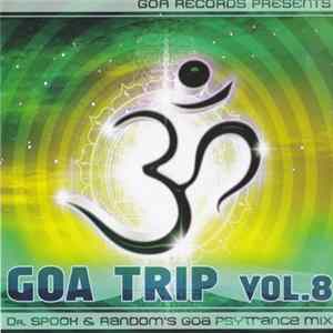 Dr. Spook & Random - Goa Trip Vol.8 FLAC
