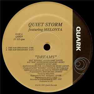 Quiet Storm Featuring Melonya - Dreams FLAC