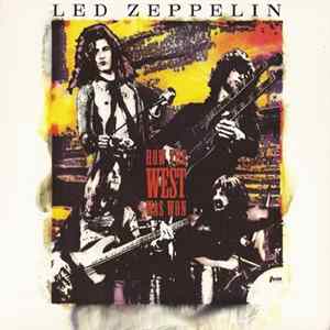 Led Zeppelin - How The West Was Won FLAC