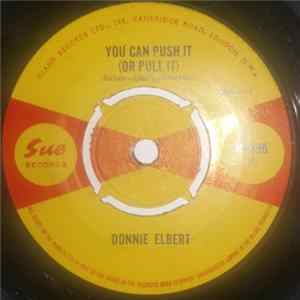 Donnie Elbert - You can push it (or pull it) / Lily you FLAC