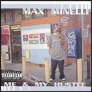 Max Minelli - Me & My Hustle FLAC