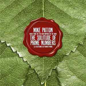 Mike Patton - The Solitude Of Prime Numbers FLAC