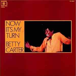 Betty Carter - Now It's My Turn FLAC