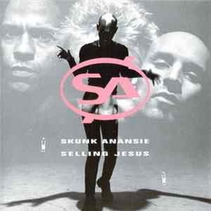 Skunk Anansie - Selling Jesus FLAC
