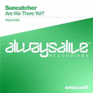 Suncatcher - Are We There Yet? FLAC