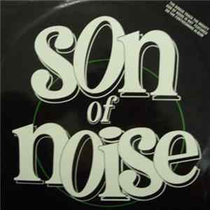 Son Of Noise - Negative Forces / The Mighty Son Of Noise FLAC