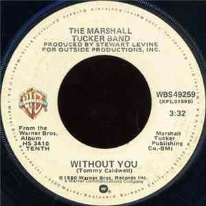 The Marshall Tucker Band - Without You / Disillusion: FLAC