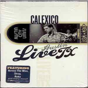 Calexico - Live From Austin TX FLAC