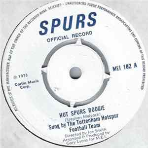 The Tottenham Hotspur Football Team - Hot Spurs Boogie FLAC